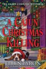Cajun Christmas Killing by Ellen Byron