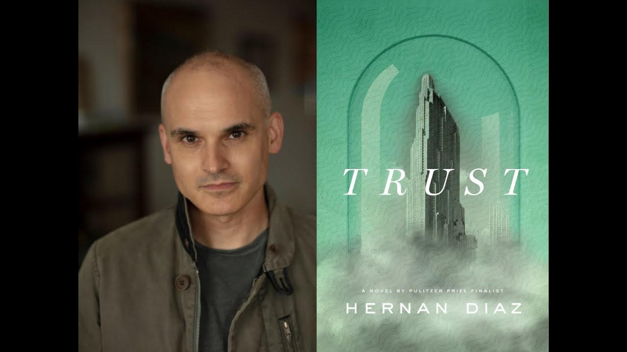Author Hernan Diaz and the cover of his book Trust