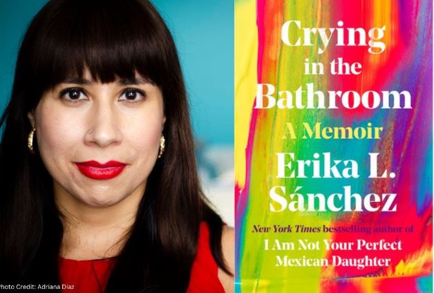 Author Erika L. Sanchez beside her book Crying in the Bathroom