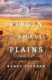 Virgin of Small Plains by Nancy Pickard