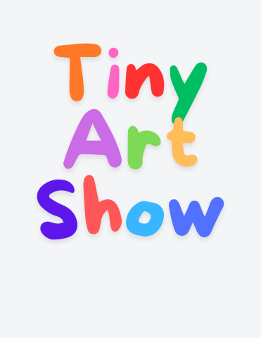 Tiny art show