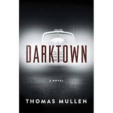 Darktown by Thomas Mullen